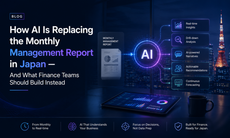 How AI Is Replacing the Monthly Management Report in Japan  and What Finance Teams Should Build Instead